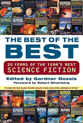 Best of the Best: 20 Years Of The Year's Best Science Fiction