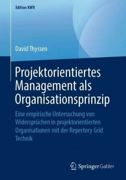 Projektorientiertes Management als Organisationsprinzip