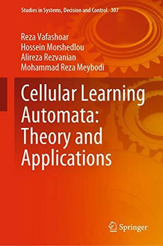 Cellular Learning Automata: Theory and Applications (Studies in Systems, Decision and Control, 307, Band 307)