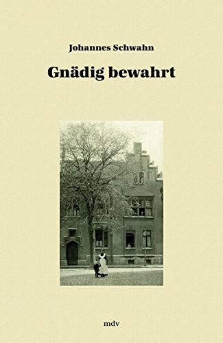 Gnädig bewahrt