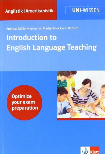 Introduction to English Language Teaching (Uni-Wissen Anglistik/Amerikanistik)