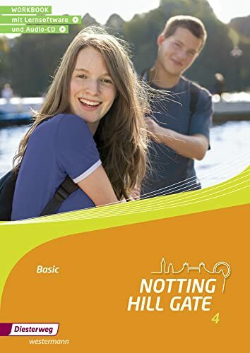 Notting Hill Gate / Notting Hill Gate - Ausgabe 2014: Ausgabe 2014 / Workbook 4 Basic mit Lernsoftware und Audio-CD