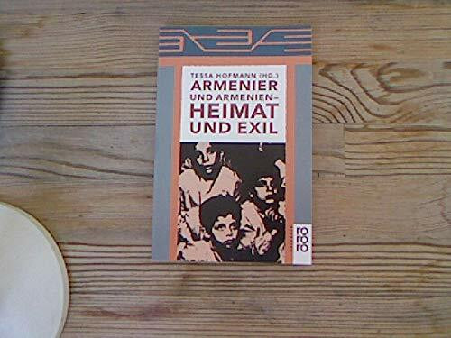 Armenier und Armenien: Heimat und Exil