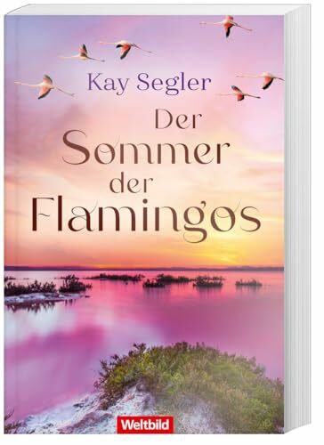 Der Sommer der Flamingos Der Sommer der Flamingos