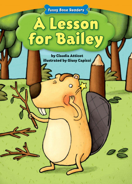 A Lesson for Bailey (Funny Bone Readers: Living Healthy)
