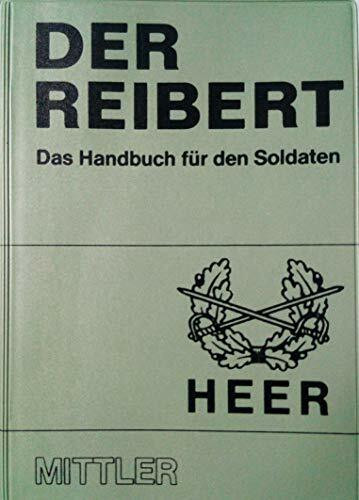 Der Reibert. Das Handbuch für den Soldaten. Ausgabe Heer.
