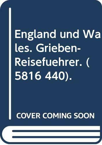 England und Wales. Grieben- Reiseführer. (5816 440).