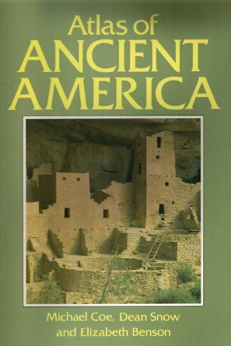Atlas of Ancient America (CULTURAL ATLAS OF)