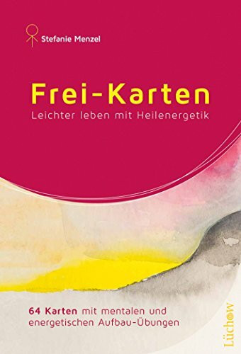 Frei-Karten: Leichter leben mit Heilenergetik - Kartenset