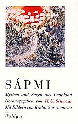 Sápmi: Mythen und Sagen der Samen und ihr religiöser Hintergrund