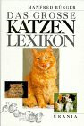 Das grosse Katzen-Lexikon