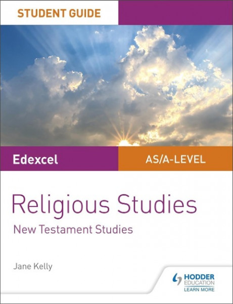 Pearson Edexcel Religious Studies A level/AS Student Guide: New Testament