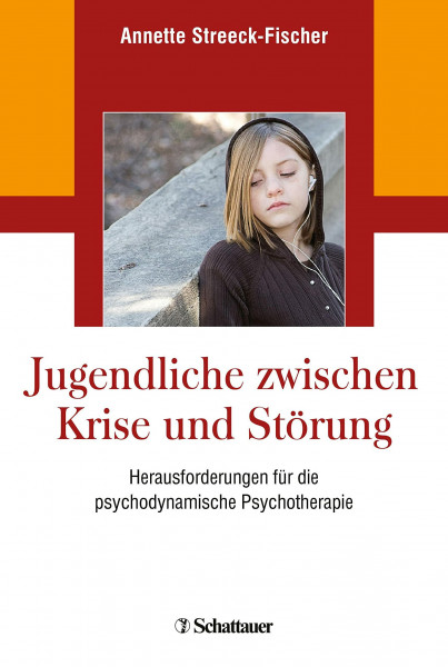 Jugendliche zwischen Krise und Störung: Herausforderungen für die psychodynamische Psychotherapie