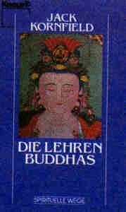Die Lehren Buddhas (Knaur Taschenbücher. Esoterik)