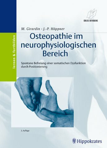 Osteopathie im neurophysiologischen Bereich: Spontane Befreiung einer somatischen Dysfunktion durch Positionierung