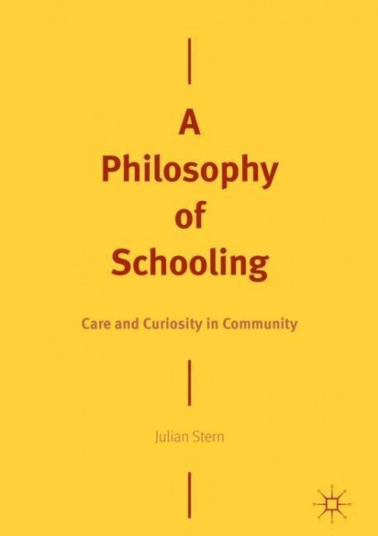A Philosophy of Schooling