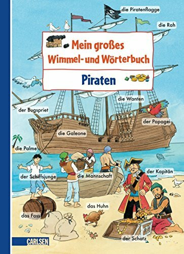 Mein großes Wimmel- und Wörterbuch: Piraten