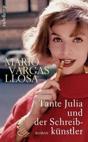 Tante Julia und der Schreibkünstler: Roman | Nobelpreis für Literatur 2010 (suhrkamp taschenbuch)