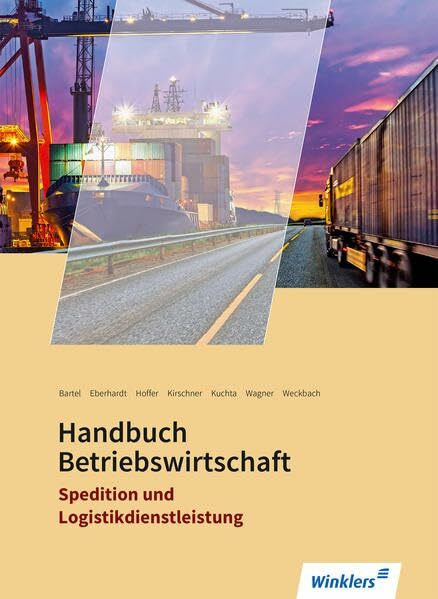 Spedition und Logistikdienstleistung: Handbuch Betriebswirtschaft: Schülerband: Schülerbuch