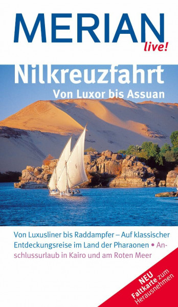 MERIAN live! Reiseführer Nilkreuzfahrt. Von Luxor bis Assuan