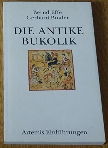 Die antike Bukolik. Eine Einführung