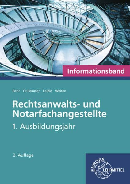 Rechtsanwalts- und Notarfachangestellte, Informationsband: 1. Ausbildungsjahr