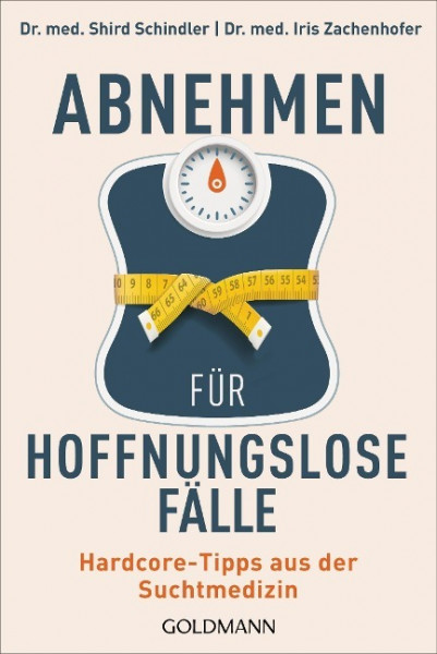Abnehmen für hoffnungslose Fälle