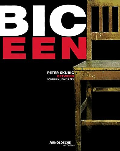 Peter Skubic - between: Schmuck. Dtsch.-Engl.