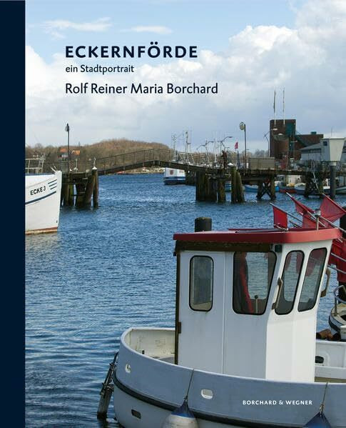 Eckernförde: Ein Stadtportrait