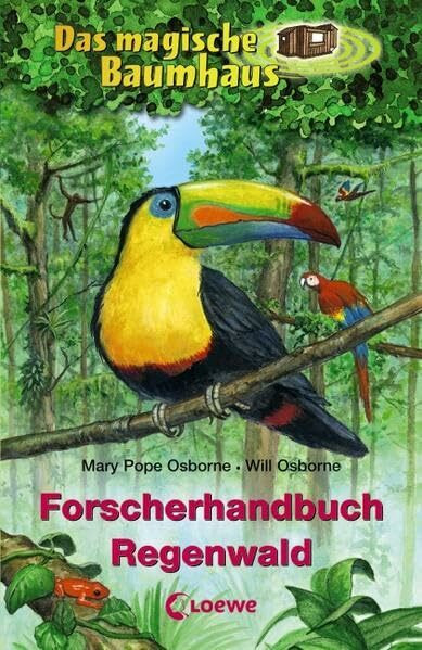 Forscherhandbuch Regenwald (Das magische Baumhaus - Forscherhandbücher)