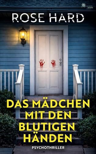 Das Mädchen mit den blutigen Händen