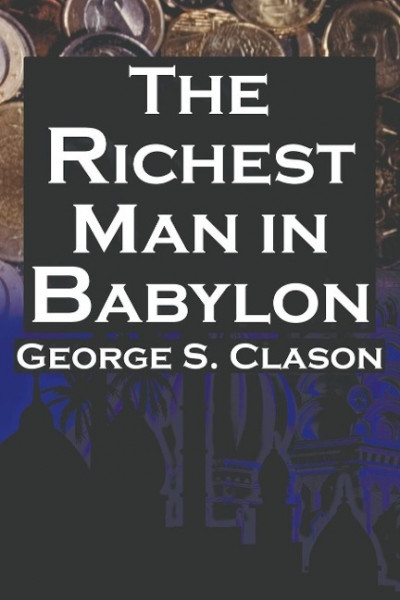 The Richest Man in Babylon