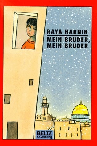Mein Bruder, mein Bruder: Roman (Beltz & Gelberg)