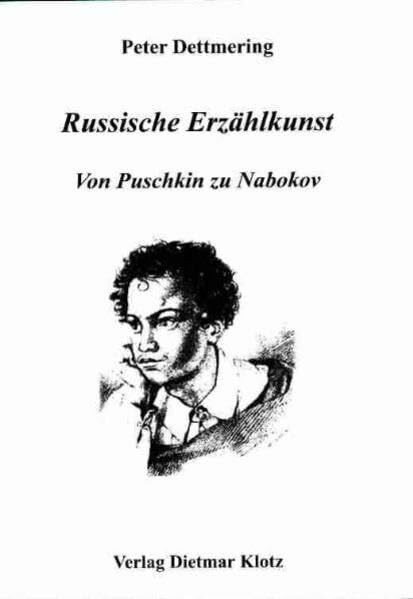 Russische Erzählkunst: Von Puschkin zu Nabokov