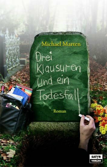 Drei Klausuren und ein Todesfall: Roman