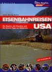 Eisenbahn-Reisen USA