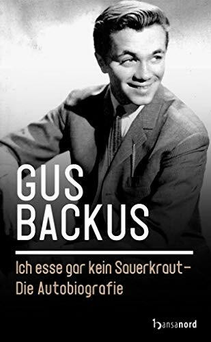 Ich esse gar kein Sauerkraut - Die Autobiografie (hansanord)
