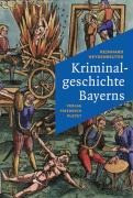 Kriminalgeschichte Bayerns