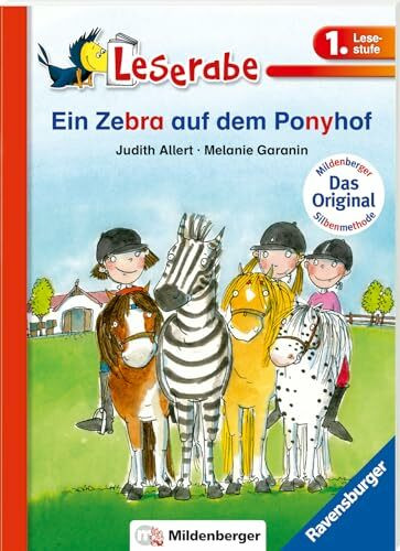 Ein Zebra auf dem Ponyhof - Leserabe 1. Klasse - Erstlesebuch für Kinder ab 6 Jahren: Leichter lesen lernen mit der Silbenmethode (mit Mildenberger Silbenmethode)