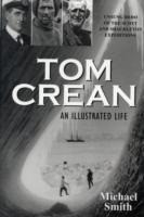 Tom Crean: An Illustrated Life