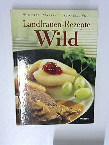 Landfrauen-Rezepte Wild
