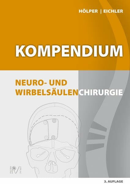 Kompendium Neuro- und Wirbelsäulenchirurgie