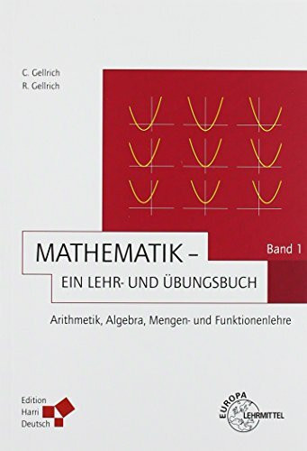 Mathematik. Ein Lehrbuch und Übungsbuch