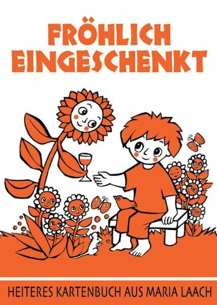 Fröhlich eingeschenkt (Heiteres Kartenbuch aus Maria Laach)