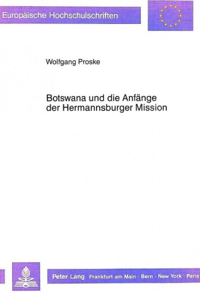 Botswana und die Anfänge der Hermannsburger Mission