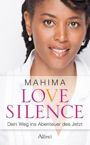 Love Silence: Dein Weg ins Abenteuer des Jetzt