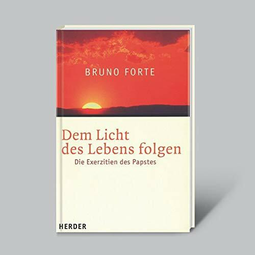 Dem Licht des Lebens folgen