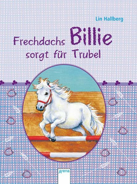 Frechdachs Billie sorgt für Trubel: Sammelband enthält "Alle lieben Billie" und "Du schaffst das, Billie!"
