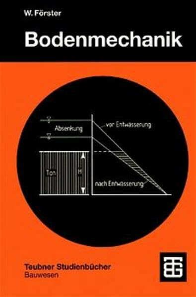 Bodenmechanik (Teubner Studienbücher Bauwesen)
