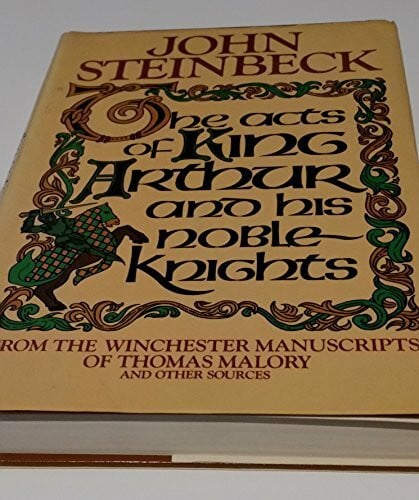 The Acts of King Arthur and His Noble Knights